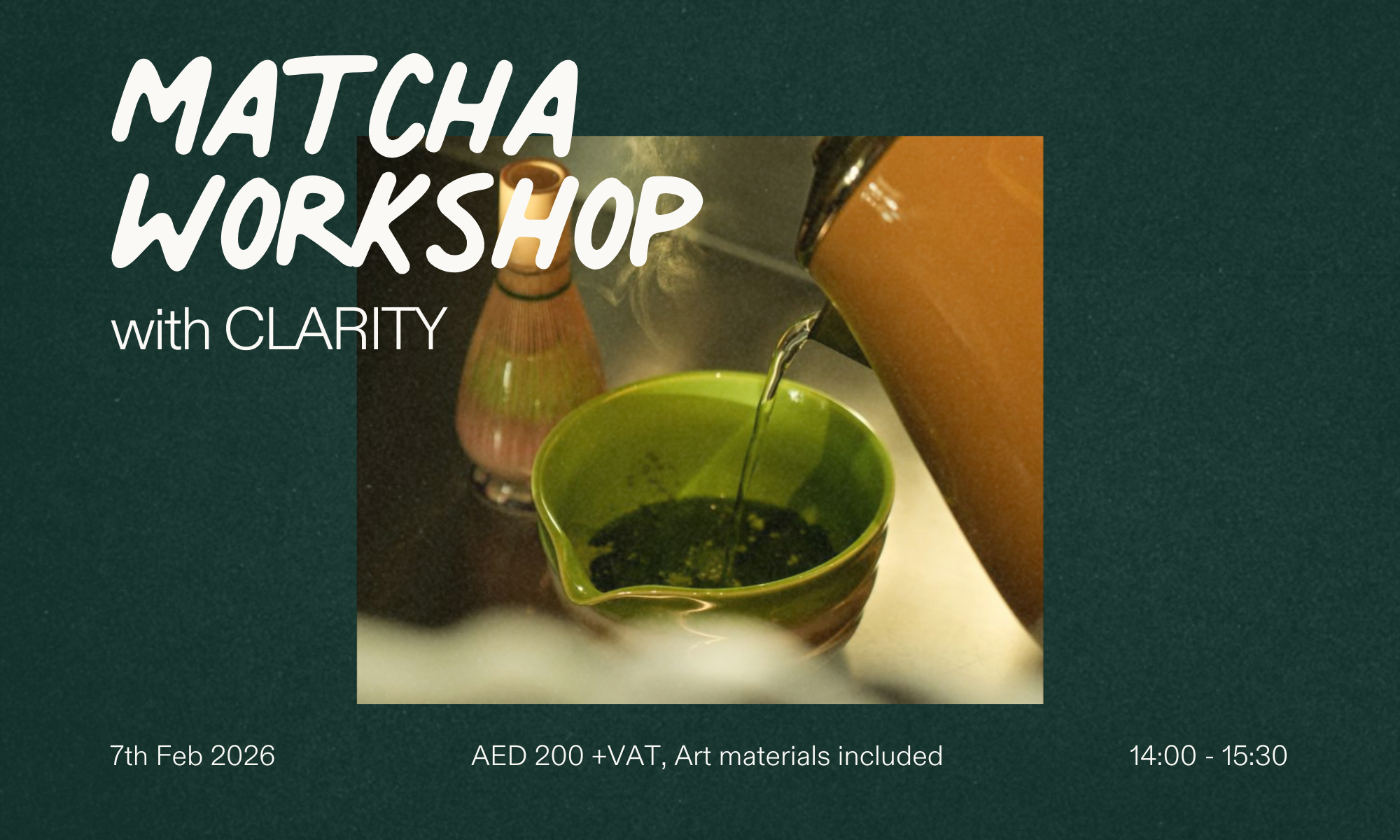 Matcha Workshop with Clarity 