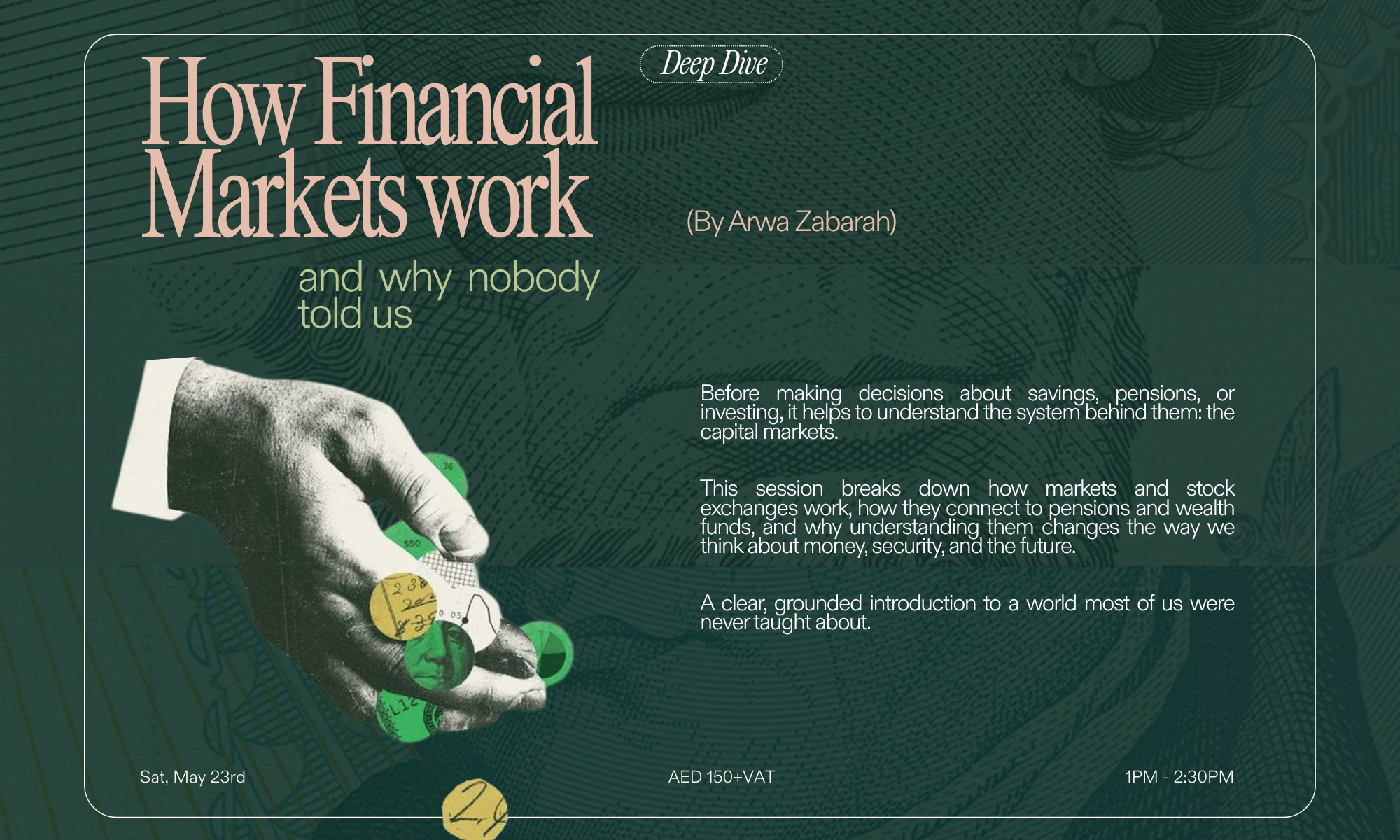 How Financial Markets work - and why nobody told us with Arwa